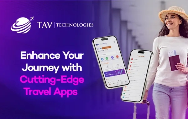 Elevate Your Travel Experience with Mobile Apps