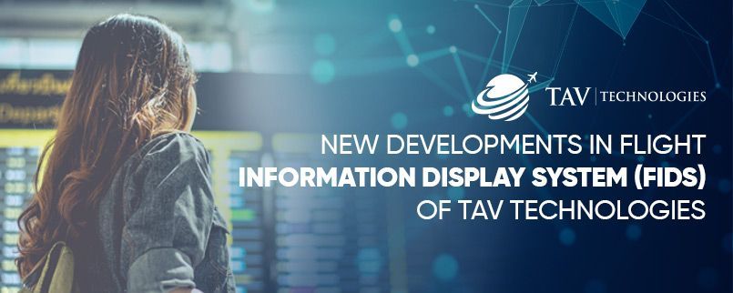 New Advanced Features of Flight Information Display System (FIDS) 