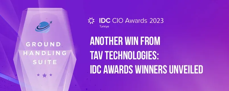 IDC Awards Winners Are Announced: TAV Technologies is on the List Once Again