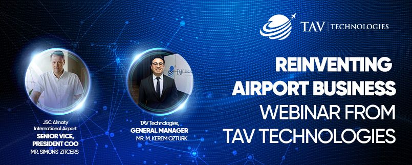 TAV Technologies Held "Reinventing Airport Business” Webinar 